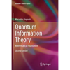 Quantum Information Theory: Mathematical Foundation - Paperback