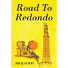 Road To Redondo - Paperback