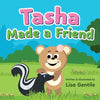 Tasha Made a Friend - Paperback