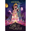 The Girl Who Kept the Castle - Hardcover