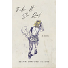 Fake It So Real - Paperback
