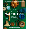 A Family Guide to Waste-Free Living - Paperback
