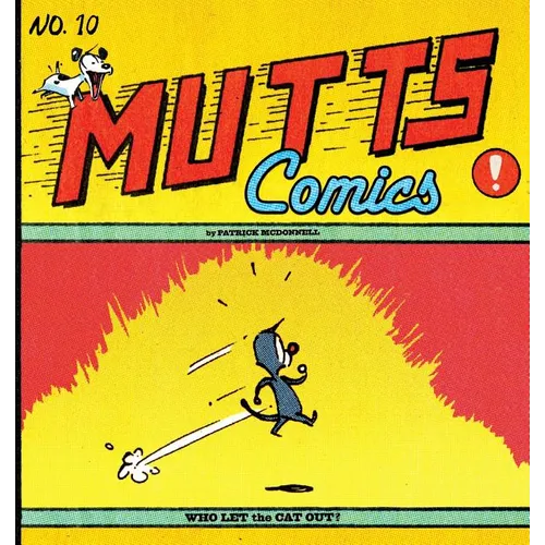 Who Let the Cat Out?: Mutts X - Paperback