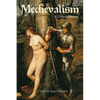 Medievalism: A Critical History - Paperback
