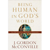 Being Human in God's World: An Old Testament Theology of Humanity - Paperback