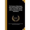 The Essays of Montaigne. Done Into English by John Florio, Anno 1603. Edited With an Introd. by George Saintsbury - Paperback