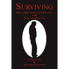 Surviving: Drunk Drivers-Gutter Politics and Police - Paperback