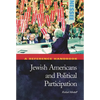 Jewish Americans and Political Participation: A Reference Handbook - Hardcover