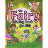 The Fairy Coloring Book for Kids: (Ages 4-8) With Unique Coloring Pages! - Paperback