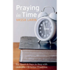 Praying in Time - Paperback
