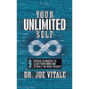 Your Unlimited Self: 9 Proven Techniques to Clear Your Mind and Attract the Right Results - Paperback