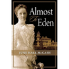 Almost to Eden - Paperback