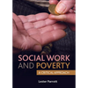 Social Work and Poverty: A Critical Approach - Paperback