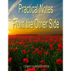 Practical Notes from the Other Side: Helpful Information for When I'm Gone - Paperback
