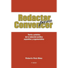 Redactar Para Convencer: Teoría Y Práctica de la Redacción Jurídica Expositiva Y Argumentativa - Paperback