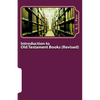 Introduction to Old Testament Books - Revised Edition - Paperback