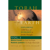 Torah of the Earth Vol 1: Exploring 4,000 Years of Ecology in Jewish Thought: Zionism & Eco-Judaism - Paperback