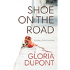 Shoe on the Road: A book of Short Stories - Paperback