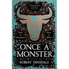 Once a Monster - Hardcover