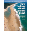 How to Read a North Carolina Beach: Bubble Holes, Barking Sands, and Rippled Runnels - Paperback