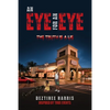 An eye for an eye the truth is a lie - Paperback
