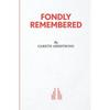 Fondly Remembered - Paperback
