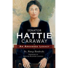 Senator Hattie Caraway: An Arkansas Legacy - Hardcover
