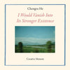 I Would Vanish Into Its Stronger Existence - Paperback