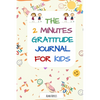 The 2 Minutes Gratitude Journal for kids - Paperback