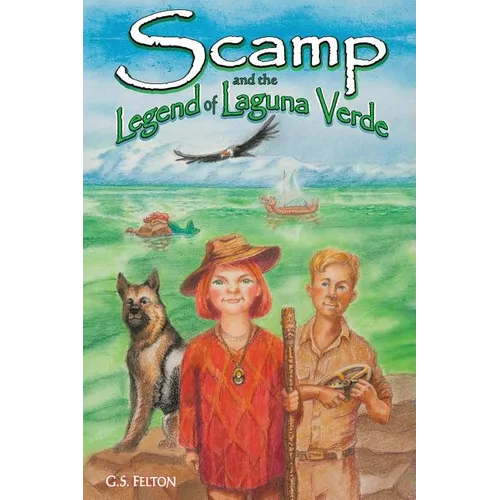 Scamp and the Legend of Laguna Verde - Paperback