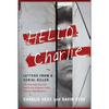 Hello Charlie: Letters from a Serial Killer - Paperback