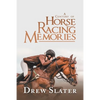A Century of Horse Racing Memories - Paperback
