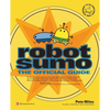 Robot Sumo: The Official Guide - Paperback