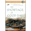 No Shortage of Good Days - Paperback