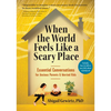 When the World Feels Like a Scary Place - Paperback