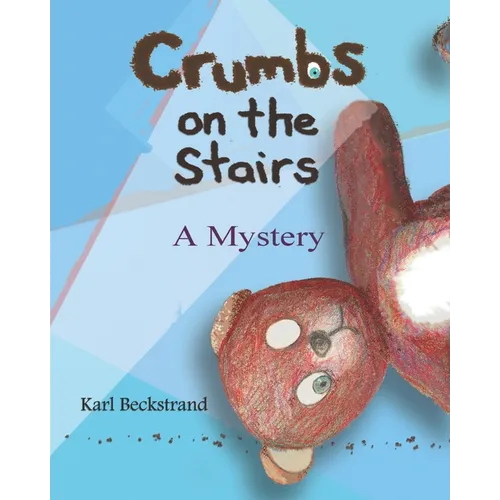 Crumbs on the Stairs: A Mystery - Paperback