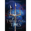 On Twisting Tides - Hardcover