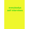 everybodys self interviews - Paperback