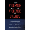 Sexual Violence and the Violence of Silence: Clergy Sexual Abuse in the Roman Catholic Archdiocese of Philadelphia - Paperback