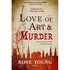 Love of Art & Murder: From Mystic to the City of Steeples - Paperback