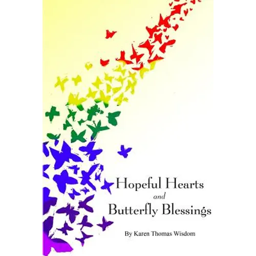 Hopeful Hearts and Butterfly Blessings - Paperback