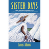 Sister Days: 365 Inspired Moments in African American Women's History - Paperback