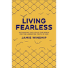 Living Fearless - Hardcover