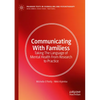 Communicating with Families: Taking the Language of Mental Health from Research to Practice - Paperback