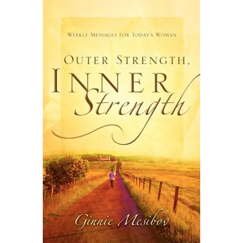 Outer Strength, Inner Strength - Paperback