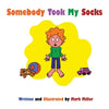 Somebody Took My Socks - Paperback