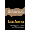 The Breakdown of Democratic Regimes, Latin America - Paperback