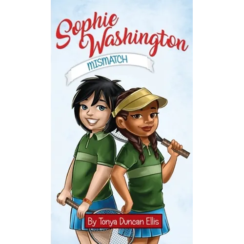 Sophie Washington: Mismatch - Hardcover