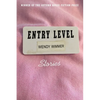 Entry Level - Paperback