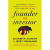 Founder Vs Investor: The Honest Truth about Venture Capital from Startup to IPO - Hardcover